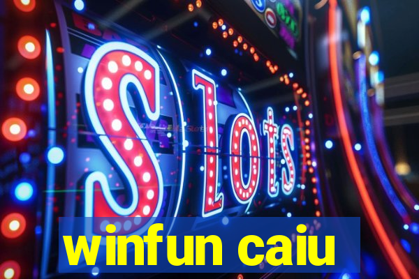 winfun caiu